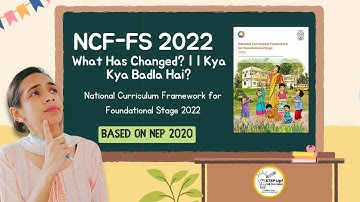National Curriculum Framework (NCF) for FS 2022: Must-Know Highlights! #ncf2023 #nep2020 #kvs #ctet