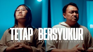 Tetap Bersyukur - Sharon feat Martin Sunardi [ ]