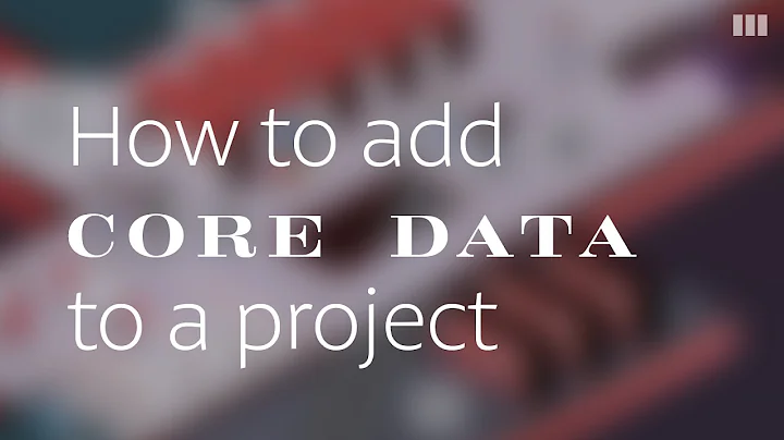 How to Add Core Data to a Project