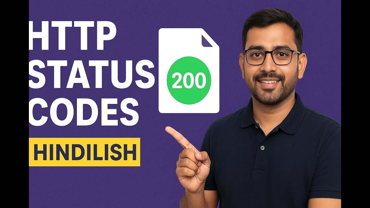 HTTP Status Codes Explained in Hinglish | Web Dev Beginners GuideHTTP STATUS CODE
