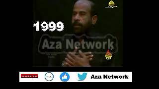Hen Janey Ali Akbar De Sajan,Mukhtyar ali sheed old nohay