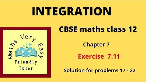 Integration exercise 7.11 (17-22) cbse class 12 maths in tamil ncert syllabus
