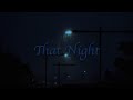 Matth That Night Official Lyric Video Matth That Night Official Lyric Video