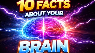 Your Brain is INSANE 😳 | 10 Shocking Facts You Didn’t Know