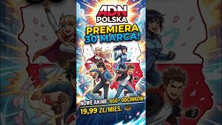Cena Abonamentu ADN #anime #animepolska #animenews