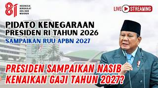 🔴[LIVE REPORT] PRESIDEN RI UMUMKAN NASIB KENAIKAN GAJI PNS & PENSIUNAN TAHUN 2026, ADA KENAIKAN?