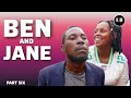 BAD MARRIAGE BEN AND JANE E6 BAD MARRIAGE BEN AND JANE E6