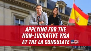 Our Experience Filing The Non-Lucrative Visa At The LA Consulate