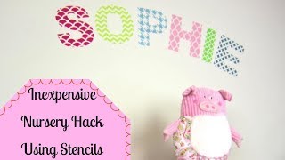 DIY Nursery Project Using Letter Stencils For Baby's Name!