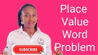 Place Value Word Problems Made Easy
