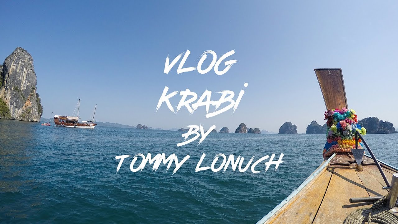Vlog กระบี่ By Tommy Lonuch