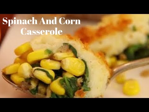 Spinach And Corn Casserole - Vegetable Pie By Megha - Healthy Recipe