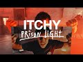 Itchy  prison light official