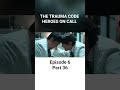 The trauma code: Heroes on call S1 episode 6 part 36 in hindil #kdrama #ytshorts #comedy