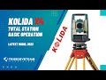 Kolida X4 Total Station Basic Operation