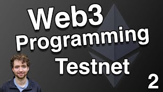 How to get Testnet Ether  Web3 Blockchain Programming Tutorial 2