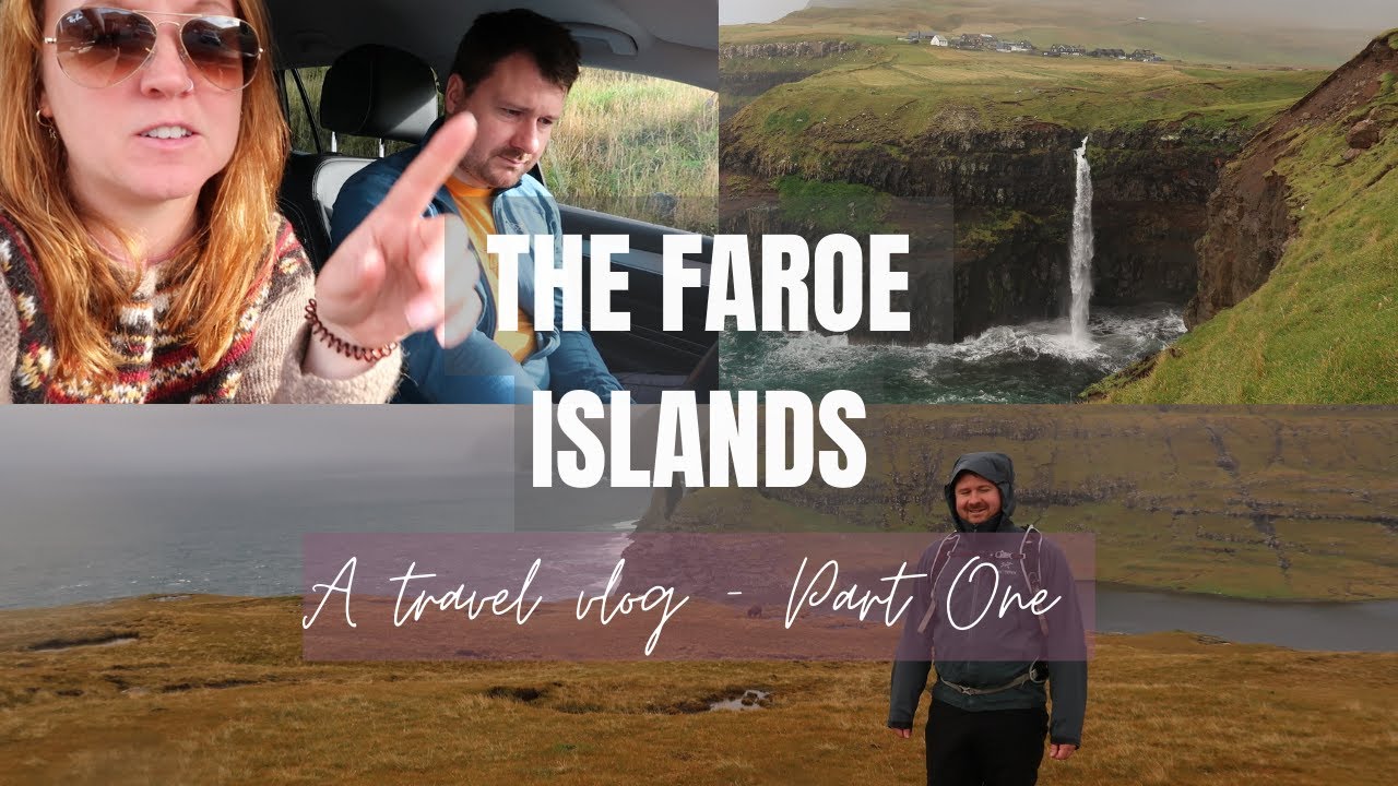 Three days in Faroe - Part One