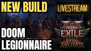 PoE 2 0.5 Testing NEW BUILD LIVE | Impending Doom Legionnaire