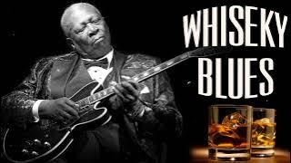 Relaxing Whiskey Blues Music | Best Slow Blues/Rock All Time | B B King, John Lee Hooker,Buddy Guy