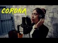 Alvi Ananta - Corona (COVID-19) - (Official Music Video)