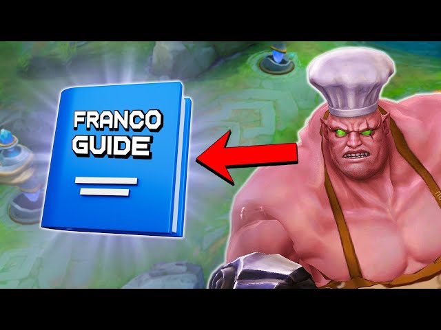 The ONLY FRANCO Guide You'll Need | MLBB class=