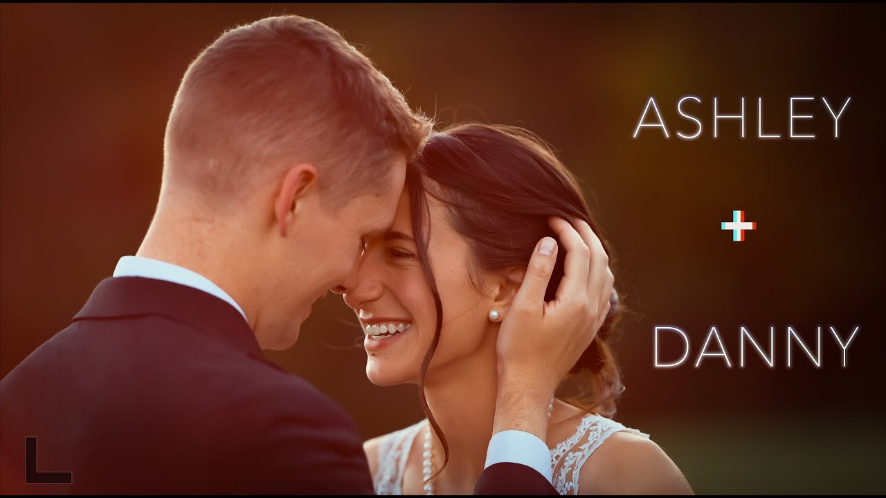 Ashley + Danny Wedding Film YouTube