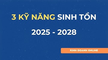 3 năm tới nếu thiếu 3 kỹ năng này chính bạn sẽ bị đào thải