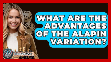 What Are The Advantages Of The Alapin Variation? - The Board Game Xpert