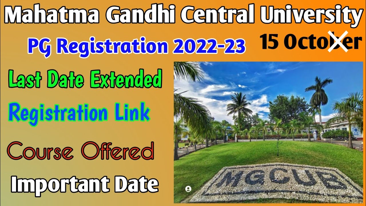Mahatma Gandhi Central University PG Registration Link | Last Date 31 ...