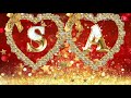 Sa letter whatsapp status  4 my love 