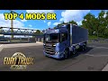 TOP 4 MODS DE CAMINHÃOS GRATUITOS PARA O EURO TRUCK SIMULATOR V1.54 ( ETS 2 )