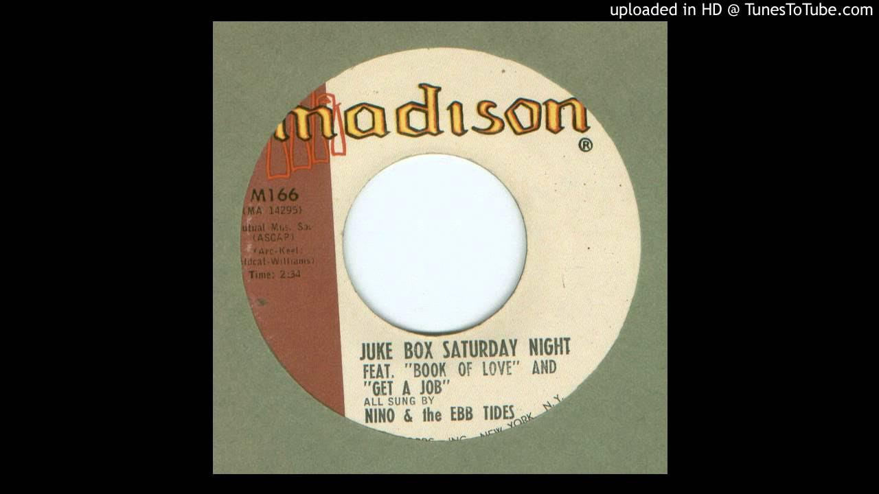 Nino & the Ebb Tides - Juke Box Saturday Night - 1961 Nino & the Ebb Tides - Juke Box Saturday Night - 1961