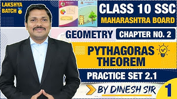 Chp.2 Pythagoras Theorem P.S. 2.1 Lec 1 | Class 10 Geometry SSC Board | Lakshya Batch | Dinesh Sir