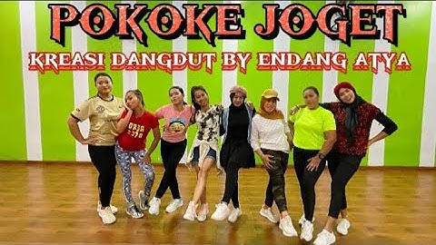 POKOKE JOGET KREASI DANGDUT BY ENDANG ATYA//SENAM KREASI TERBARU @sanggarsenamatya8917