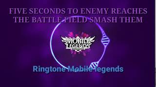Ringtone Mobile Legends ll FIVE SECONDS TO ENEMY REACHES THE BATTLE SMASH THEM!