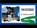 Sin excusas-Ps Rodrigo Espinoza