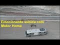 SUBINDO LOS CARACOLES COM MOTOR HOME | DRONE NAS CURVAS EMOCIONANTE | TUNEL CRISTO REDENTOR