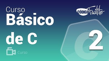 2.- Curso Básico de C - Instalación y Configuración de entorno