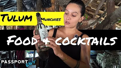 Tulum Epic Eats and Drinks!!! (Tulumunchies)