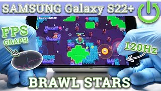 Samsung Galaxy S22+ - Brawl Stars 🔥 ТЕСТ + ГРАФИК FPS + 120Гц 🔥