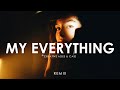 Creative Ades CAID My Everything Official Video Remix