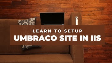 How to setup umbraco site in IIS
