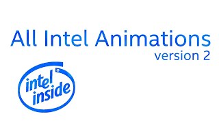 Reupload - All Intel Animations v2 (1991-2017)