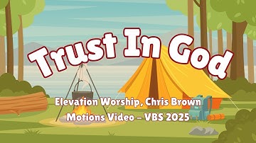 Trust In God, Elevation Worship, Chris Brown - Motions Video