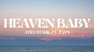 Ayra Starr - Heaven Baby (Lyrics) ft. ZAYN