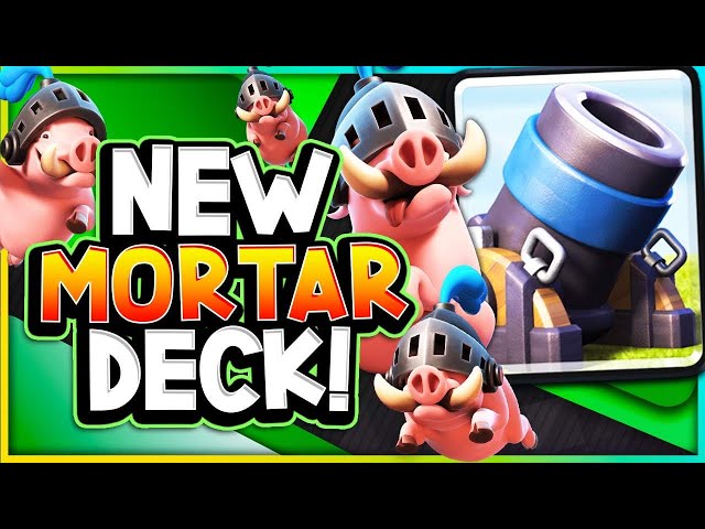 TOP 10 Best Mortar decks in Clash Royale