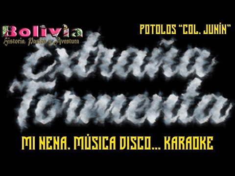 EXTRAÑA TORMENTA. Mi nena, disco, KARAOKE 4K,