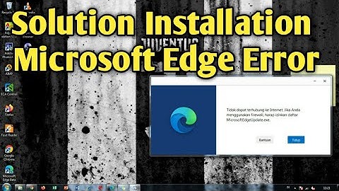 How To Fix Microsoft Edge Installation Error Windows 7 - Solve Unable To Connect To The Internet