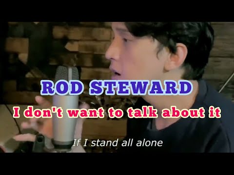 Rod Steward - I Dont Want To Talk About It Cover Dimas Senopati Albumsemuamusik