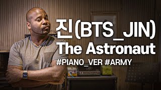 [그렉] 진 (BTS_JIN) - The Astronaut_Piano.Ver